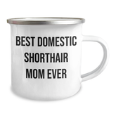 Funny Domestic Shorthair Cat Mom Gifts for Dad on Father's Day - Camping Mug with Enamel Finish - Image 2